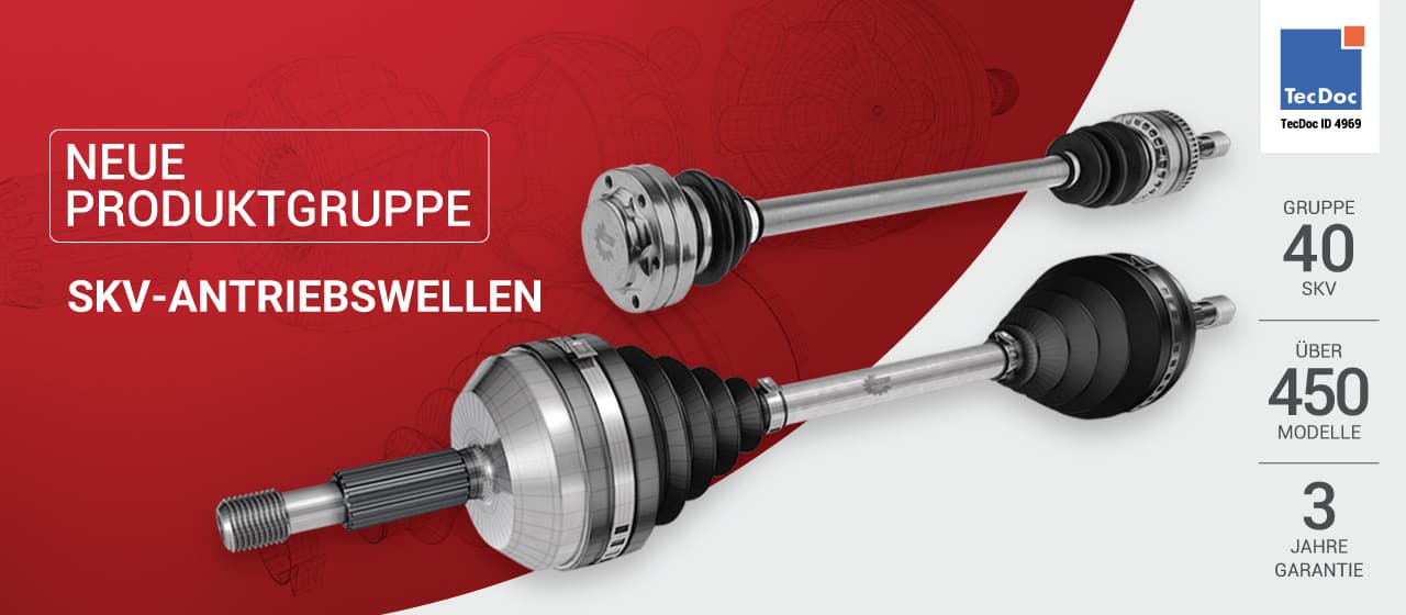 Neu im SKV-Sortiment: SKV-Antriebswellen