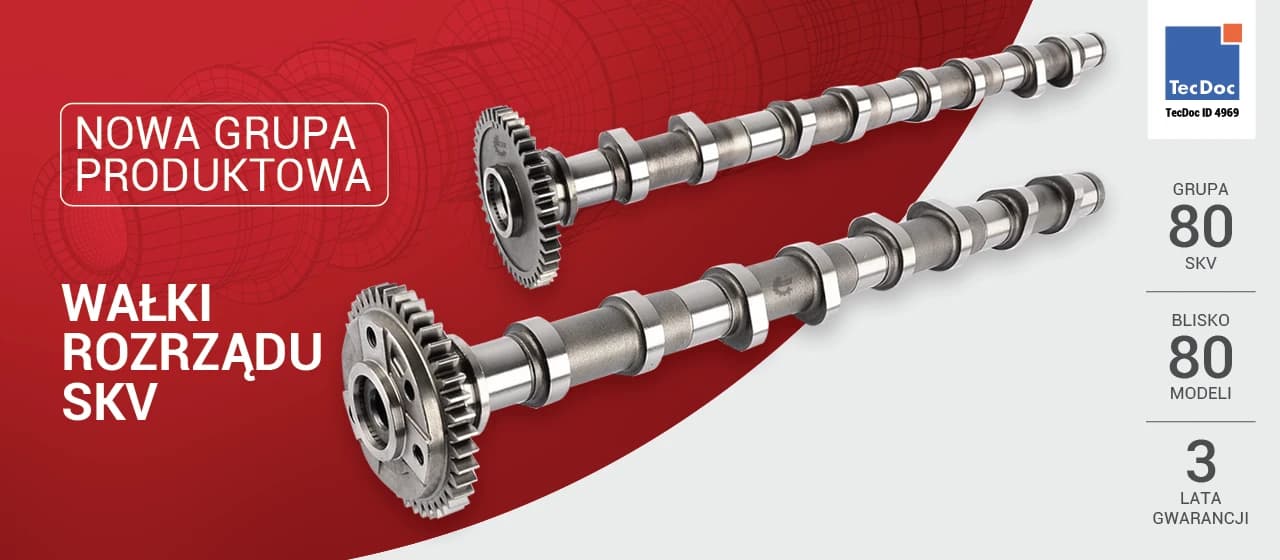 Nowość w ofercie SKV: Wałki Rozrządu SKV